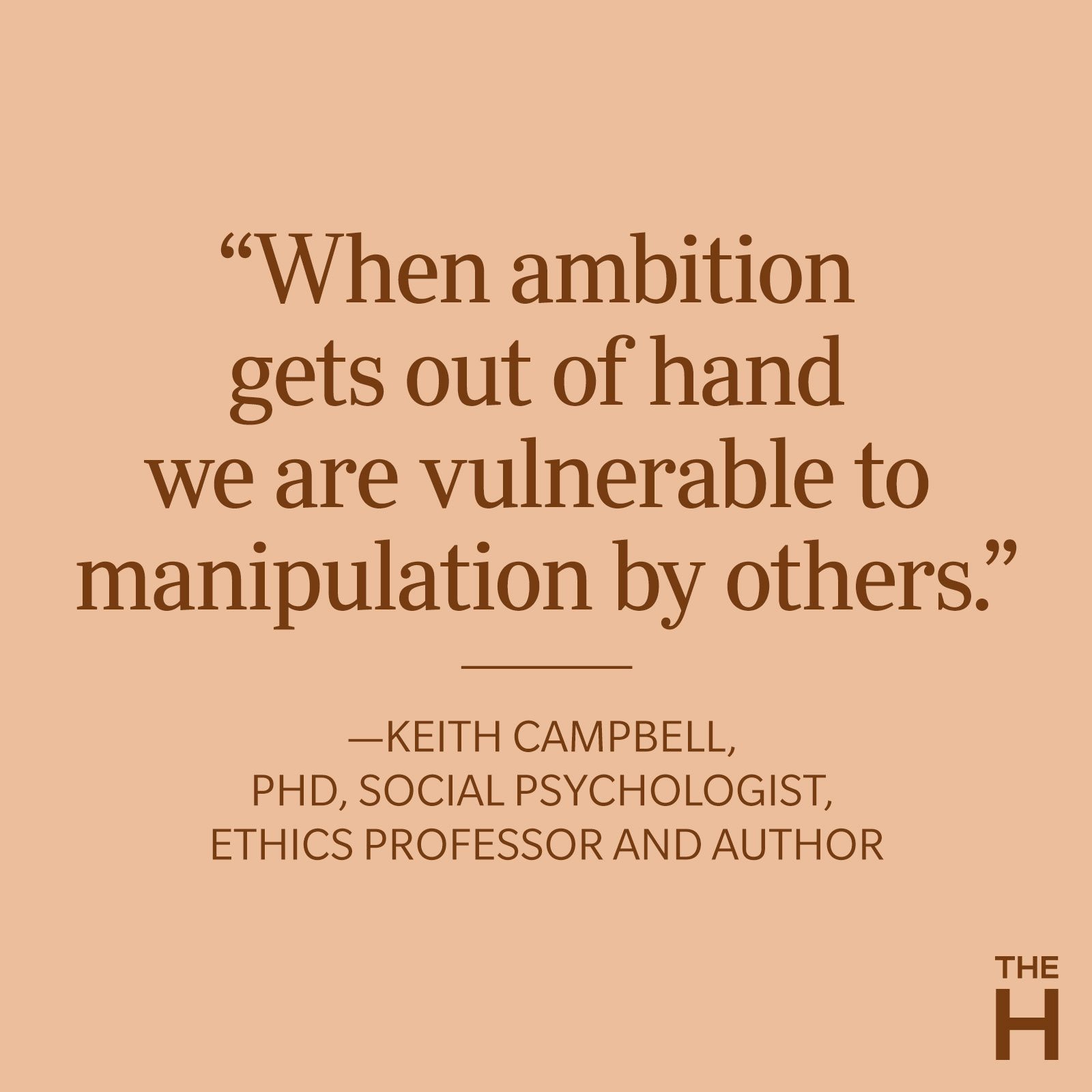 Keith Campbell Manipulation Quote